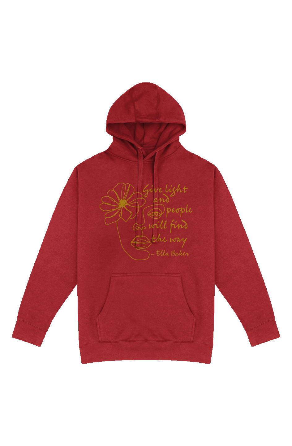 Ella Baker's Give Light Unisex Hoodie