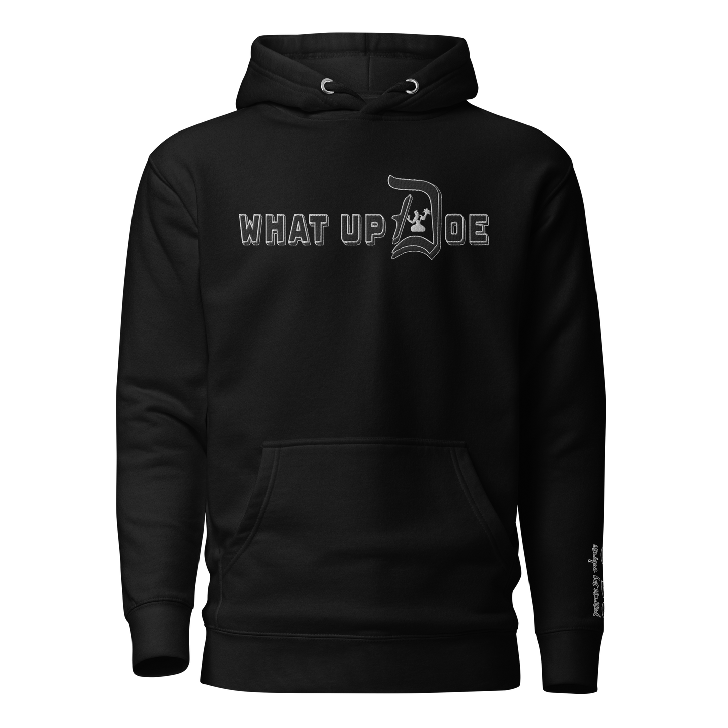 What Up Doe Embroidered Unisex Hoodie
