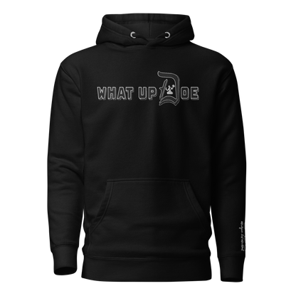 What Up Doe Embroidered Unisex Hoodie