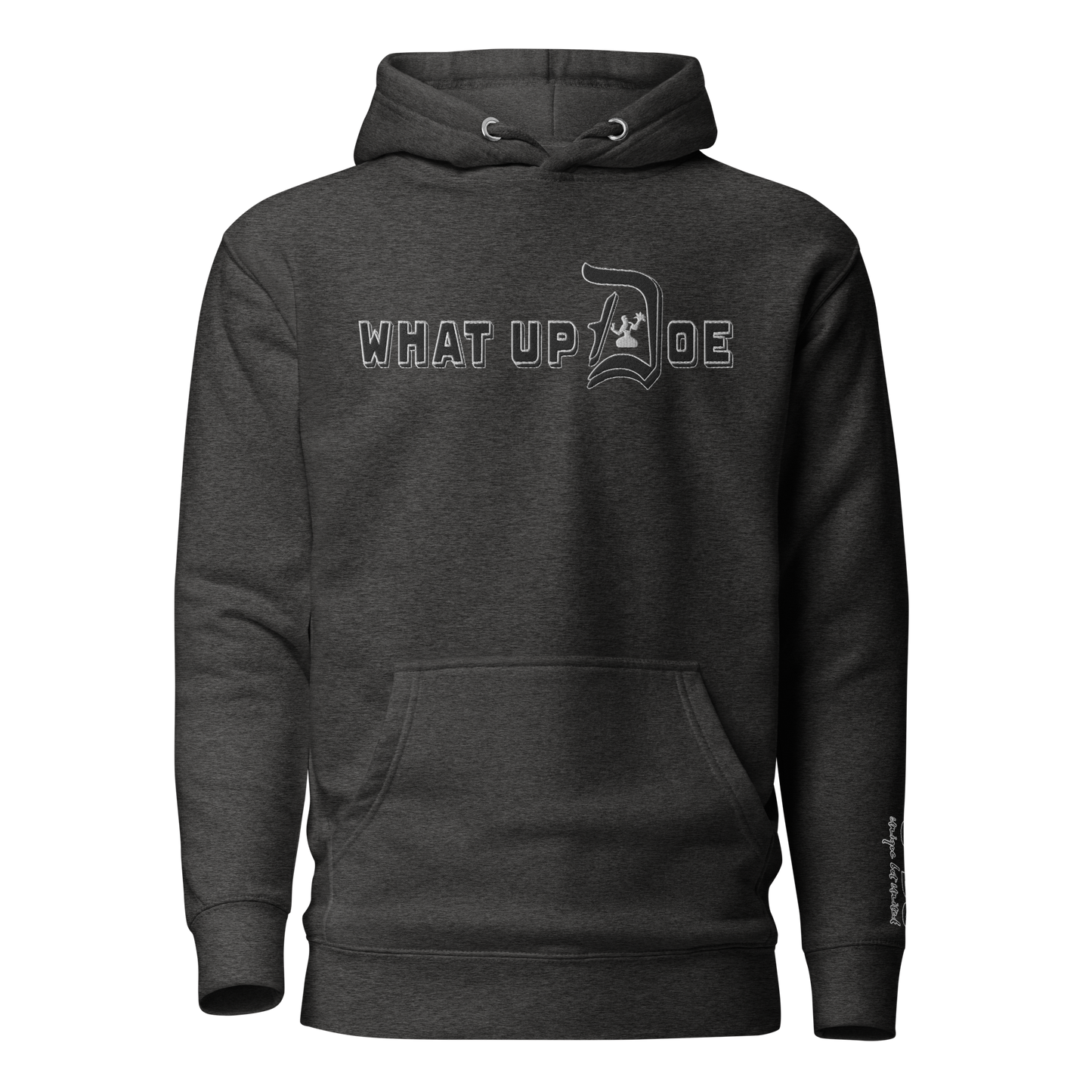 What Up Doe Embroidered Unisex Hoodie