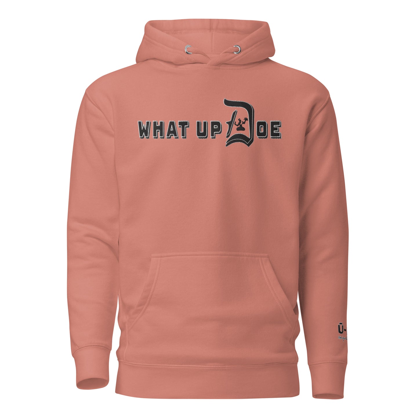 What Up Doe Embroidered Unisex Hoodie