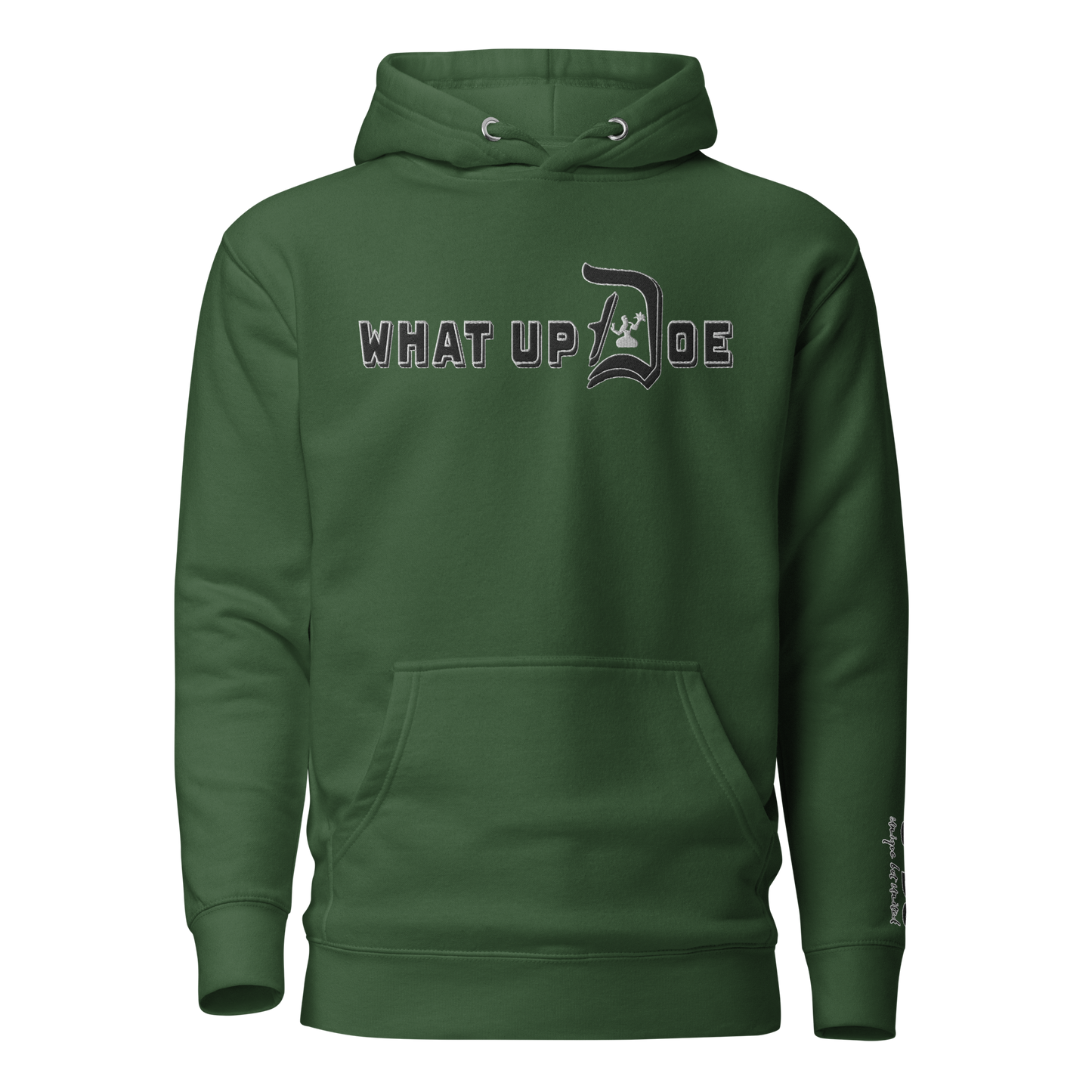 What Up Doe Embroidered Unisex Hoodie