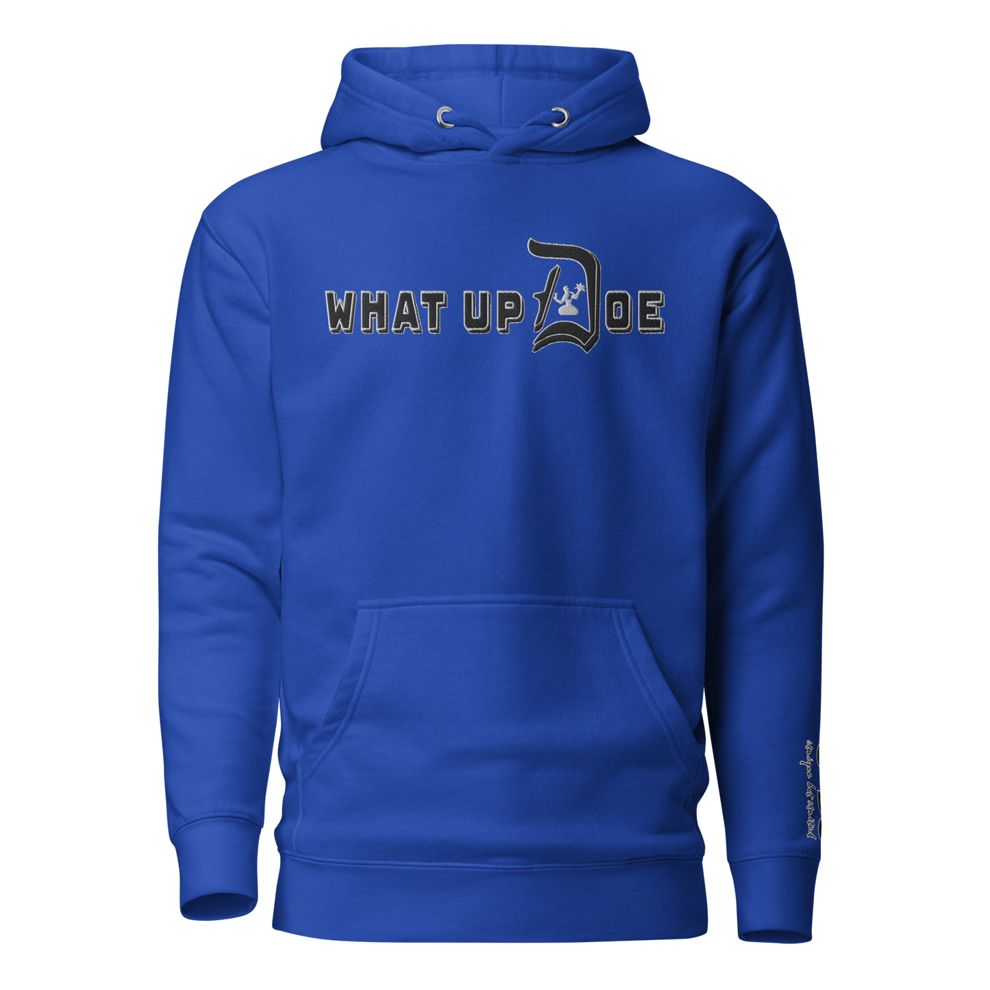 What Up Doe Embroidered Unisex Hoodie